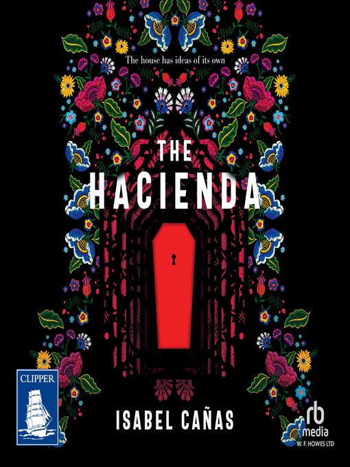 Title details for The Hacienda by Isabel Cañas - Available